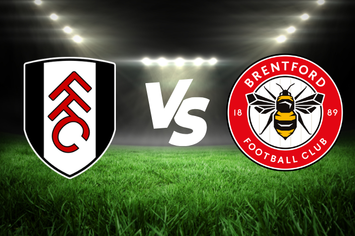 Fulham Vs Brentford Match Preview